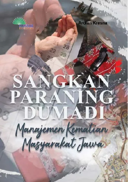 Sangkan Paraning Dumadi; Manajemen Kematian Masyarakat Jawa