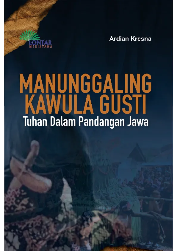 Manunggaling Kawula Gusti; Tuhan dalam Pandangan Jawa