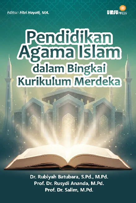 Pendidikan Agama Islam dalam Bingkai Kurikulum Merdeka