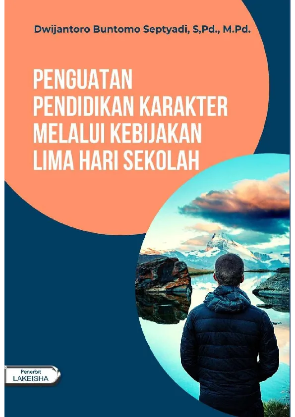 PENGUATAN PENDIDIKAN KARAKTER MELALUI KEBIJAKAN LIMA HARI SEKOLAH