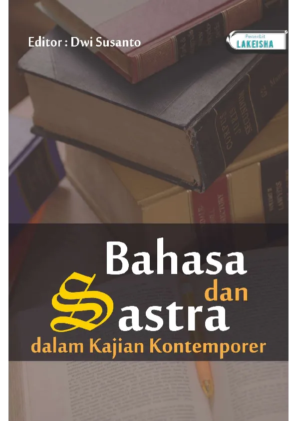 BAHASA DAN SASTRA DALAM KAJIAN KONTEMPORER