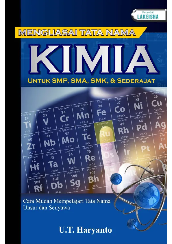 MENGUASAI TATA NAMA KIMIA Cara Mudah Mempelajari Tata Nama Unsur dan Senyawa