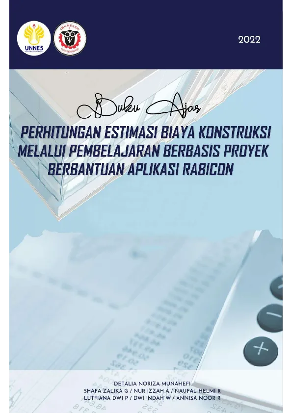Buku Ajar PERHITUNGAN ESTIMASI BIAYA KONSTRUKSI MELALUI PEMBELAJARAN BERBASIS PROYEK BERBANTUAN APLIKASI RABICON