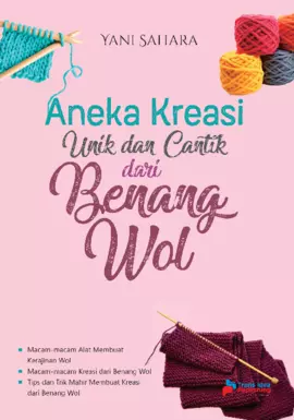 Aneka Kreasi Unik Dan Cantik Dari Benang Wol