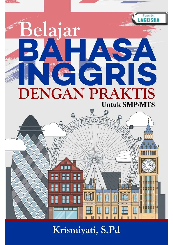 BELAJAR BAHASA INGGRIS DENGAN PRAKTIS untuk SMP/MTs