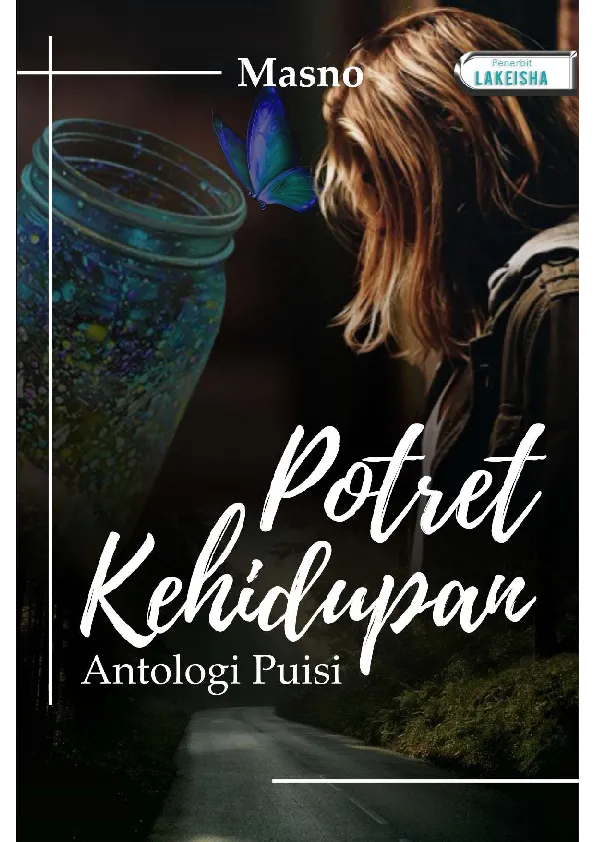 POTRET KEHIDUPAN (Atologi Puisi)
