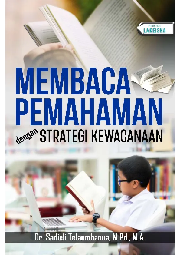 MEMBACA PEMAHAMAN DENGAN STRATEGI KEWACANAAN