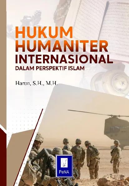 HUKUM HUMANITER INTERNASIONAL DALAM PERSPEKTIF ISLAM