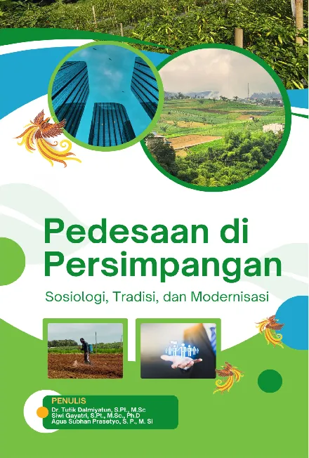 Pedesaan di persimpangan : sosiologi, tradisi dan modernisasi