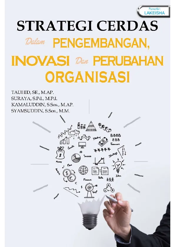STRATEGI CERDAS DALAM PENGEMBANGAN, INOVASI DAN PERUBAHAN ORGANISASI