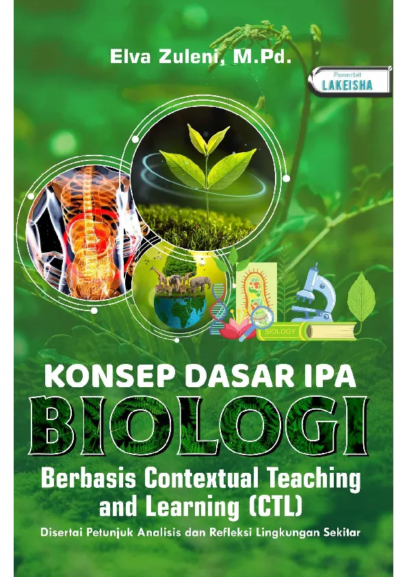 KONSEP DASAR IPA (BIOLOGI) Berbasis Contextual Teaching and Learning (CTL) (Disertai Petunjuk Analisis dan Refleksi Lingkungan sekitar)