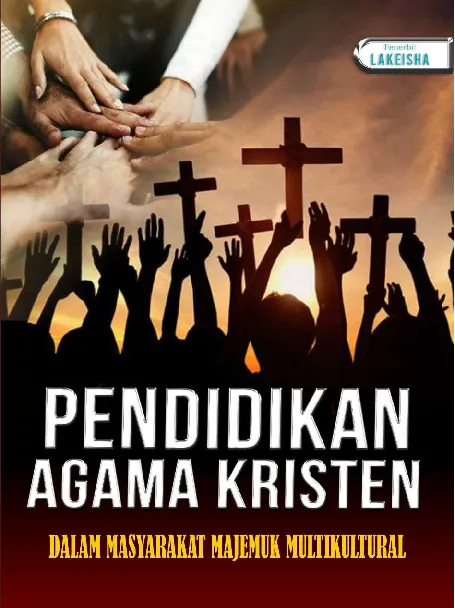 PENDIDIKAN AGAMA KRISTEN DALAM MASYARAKAT MAJEMUK MULTIKULTURAL