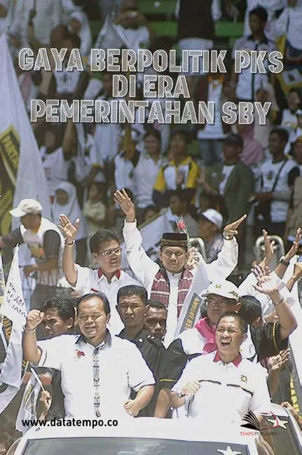Gaya Berpolitik PKS di Era Pemerintahan SBY