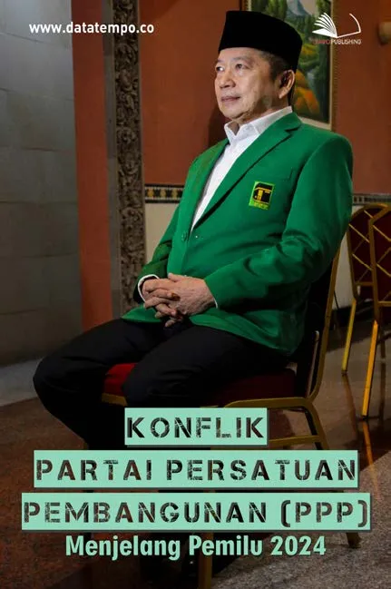 Konflik Partai Persatuan Pembangunan (PPP) Menjelang Pemilu 2024