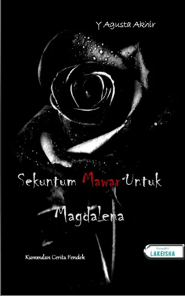 Sekuntum Mawar untuk Magdalena
