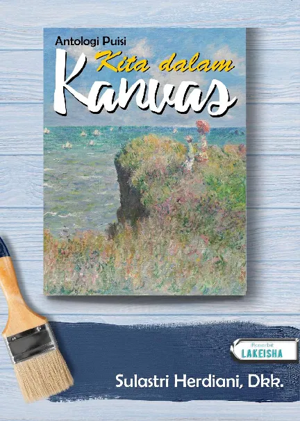 Antologi Puisi Kita Dalam Kanvas
