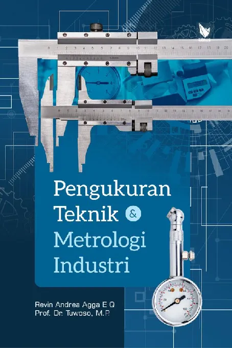 PENGUKURAN TEKNIK DAN METROLOGI INDUSTRI