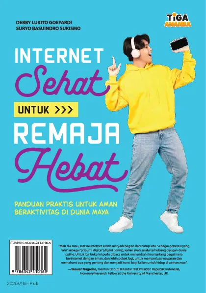 Internet Sehat untuk Remaja Hebat: Panduan Praktis untuk Aman Beraktivitas di Dunia Maya