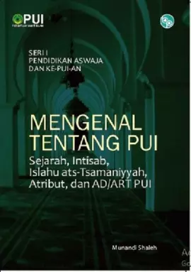 Mengenal Tentang PUI, Sejarah, Intisab, Islahu Ats-Tsamaniyyah