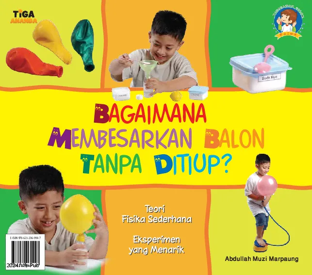 Sains Fisikawan Cilik: Bagaimana Membesarkan Balon Tanpa Ditiup?