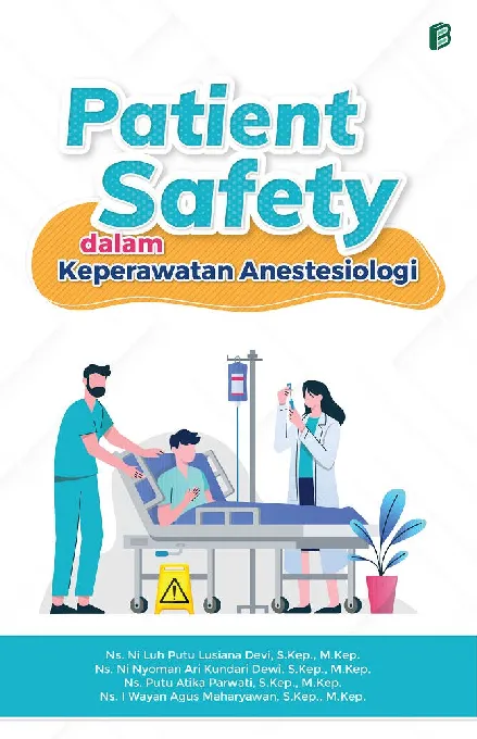 Patient Safety dalam Keperawatan Anestesiologi