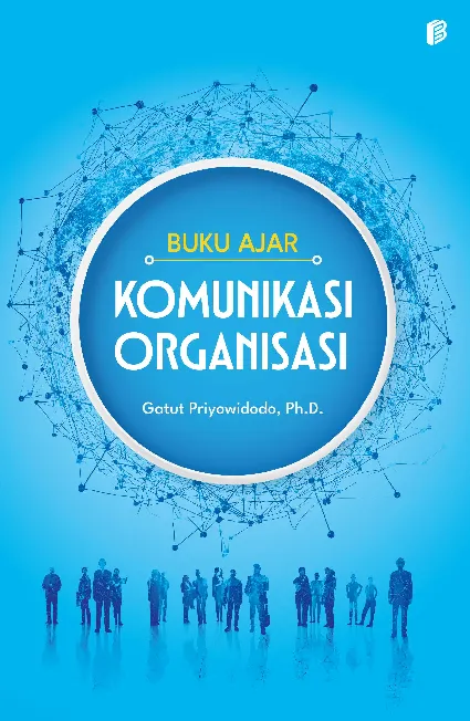 Buku Ajar Komunikasi Organisasi