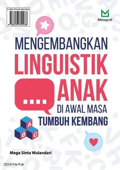 Mengembangkan Linguistik Anak di Awal Masa Tumbuh Kembang