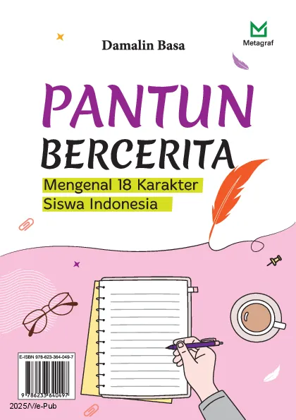 Pantun Bercerita: Mengenal 18 Karakter Siswa Indonesia