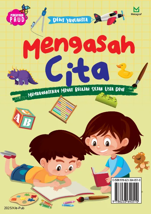 Mengasah Cita: Membangkitkan Minat Belajar Anak sejak Usia Dini