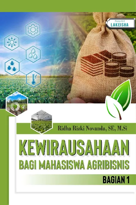 KEWIRAUSAHAAN BAGI MAHASISWA AGRIBISNIS BAGIAN I