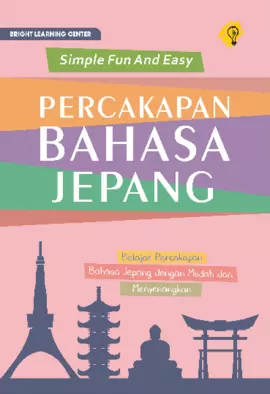 Simple Fun And Easy Percakapan Bahasa Jepang