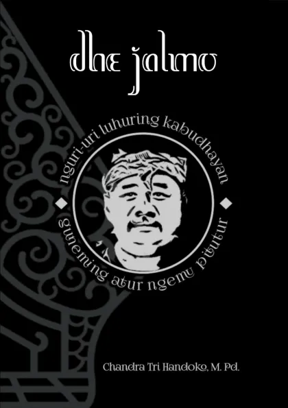 Dhe Jalmo : Guneming Atur Ngemu Pitutur, Nguri-uri Luhuring Kabudhayan