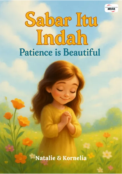 Sabar itu Indah Patience Is Beautiful