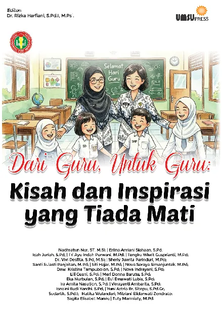 Dari Guru, Untuk Guru: Kisah dan Inspirasi yang Tiada Mati