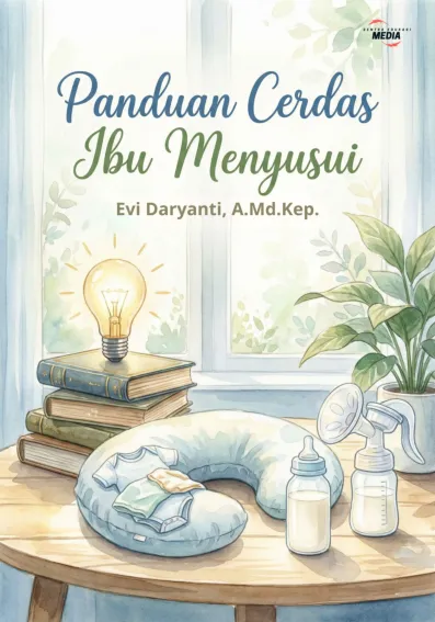 Panduan Cerdas Ibu Menyusui