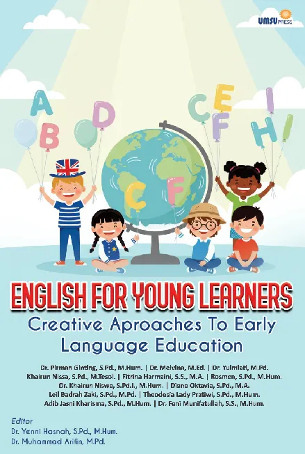 ENGLISH FOR YOUNG LEARNERSCreative Approaches to Early Language Education