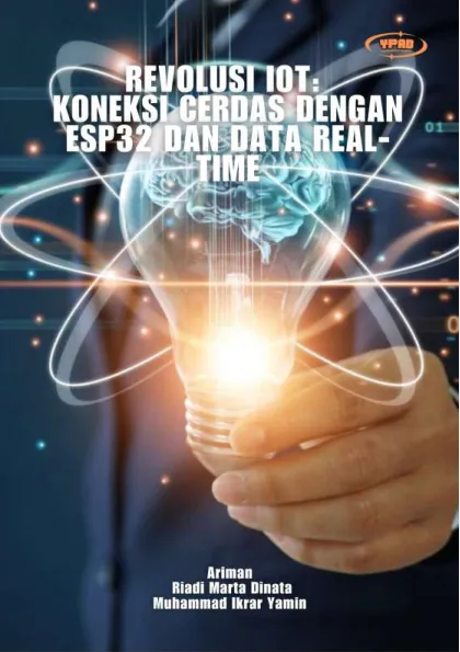 Revolusi IoT : Koneksi Cerdas dengan ESP32 dan Data Real-Time