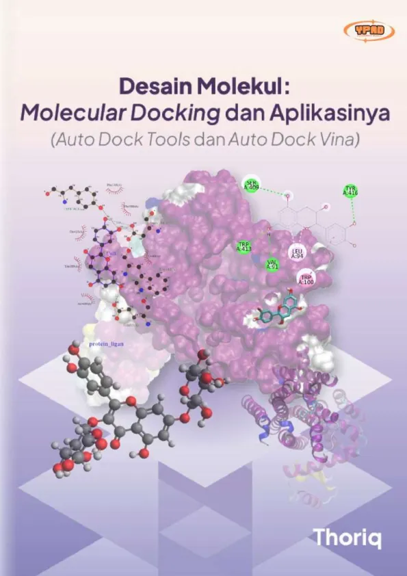 Desain Molekul: Molecular docking dan Aplikasinya (Auto Dock Tools dan Auto Dock Vina)