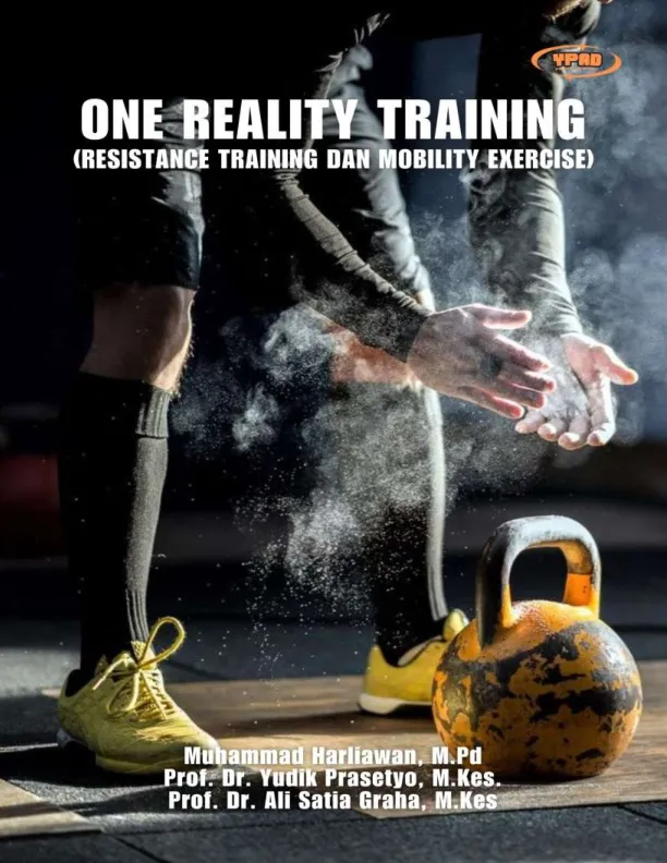 One Reality Training (Resistance Training dan Mobility Excercise)