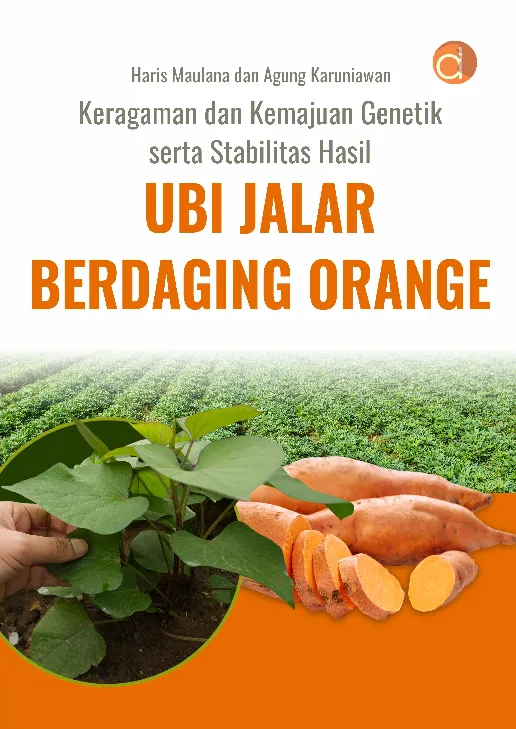 Keragaman dan Kemajuan Genetik Serta Stabilitas Hasil Ubi Jalar Berdaging Orange