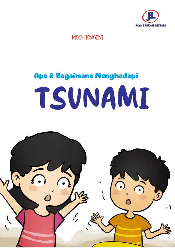 Apa dan Bagaimana Menghadapi Tsunami