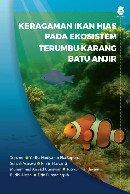 Keragaman ikan hias pada ekosistem terumbu karang Batu Anjir