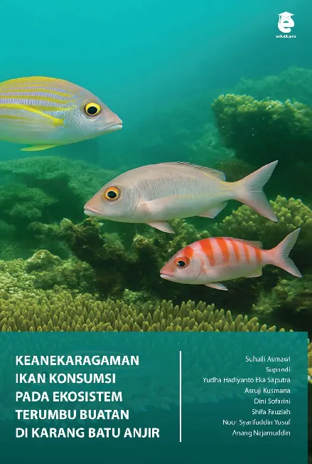 Keanekaragaman ikan konsumsi pada ekosistem terumbu buatan di Karang Batu Anjir