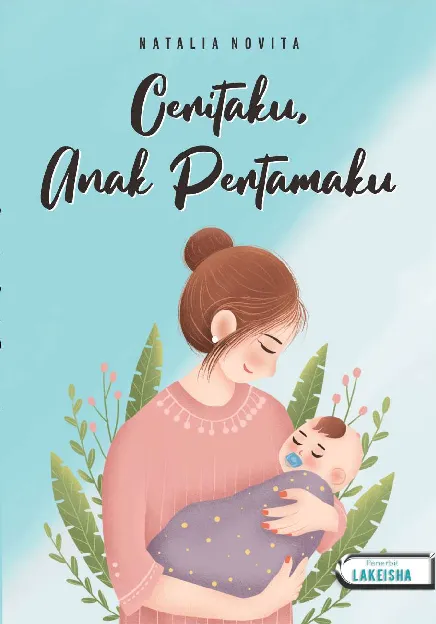 CERITAKU, ANAK PERTAMAKU