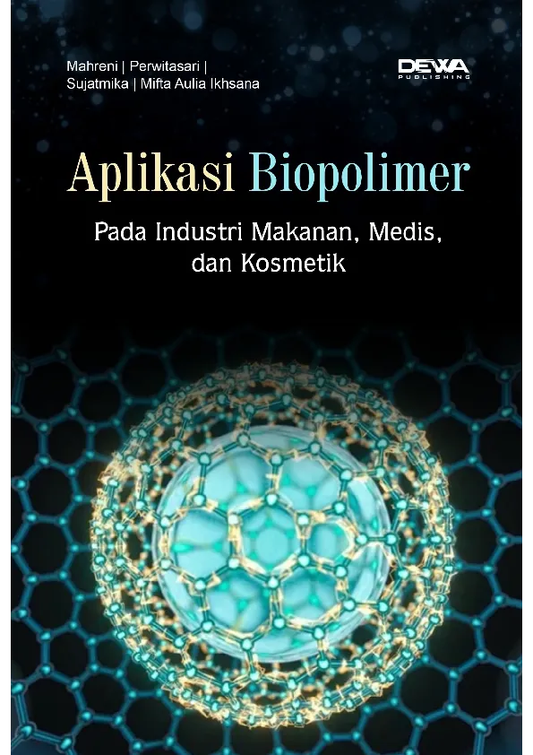Aplikasi Biopolimer pada Industri Makanan, Medis dan Kosmetik