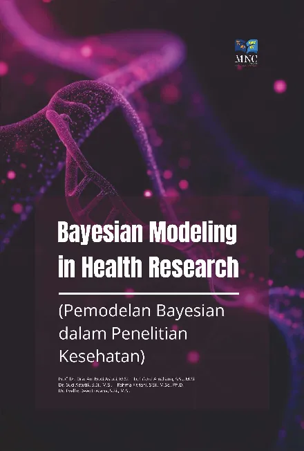 BAYESIAN MODELING IN HEALTH RESEARCH (PEMODELAN BAYESIAN DALAM PENELITIAN KESEHATAN)
