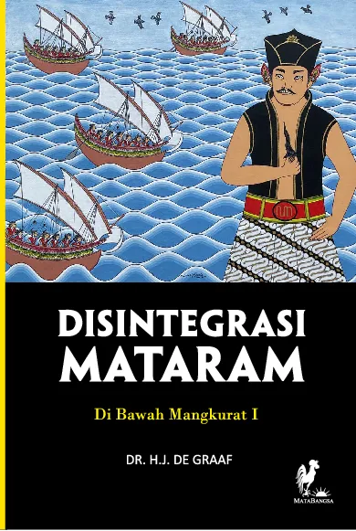 DISINTEGRASI MATARAM: Di Bawah Mangkurat I