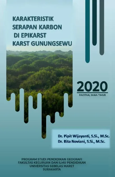 MONOGRAF KARAKTERISTIK SERAPAN KARBON DI EPIKARST GUNUNG SEWU