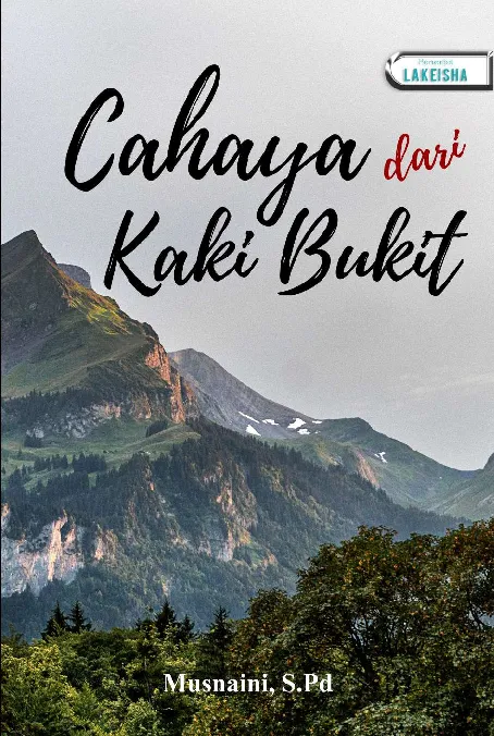 CAHAYA DARI KAKI BUKIT