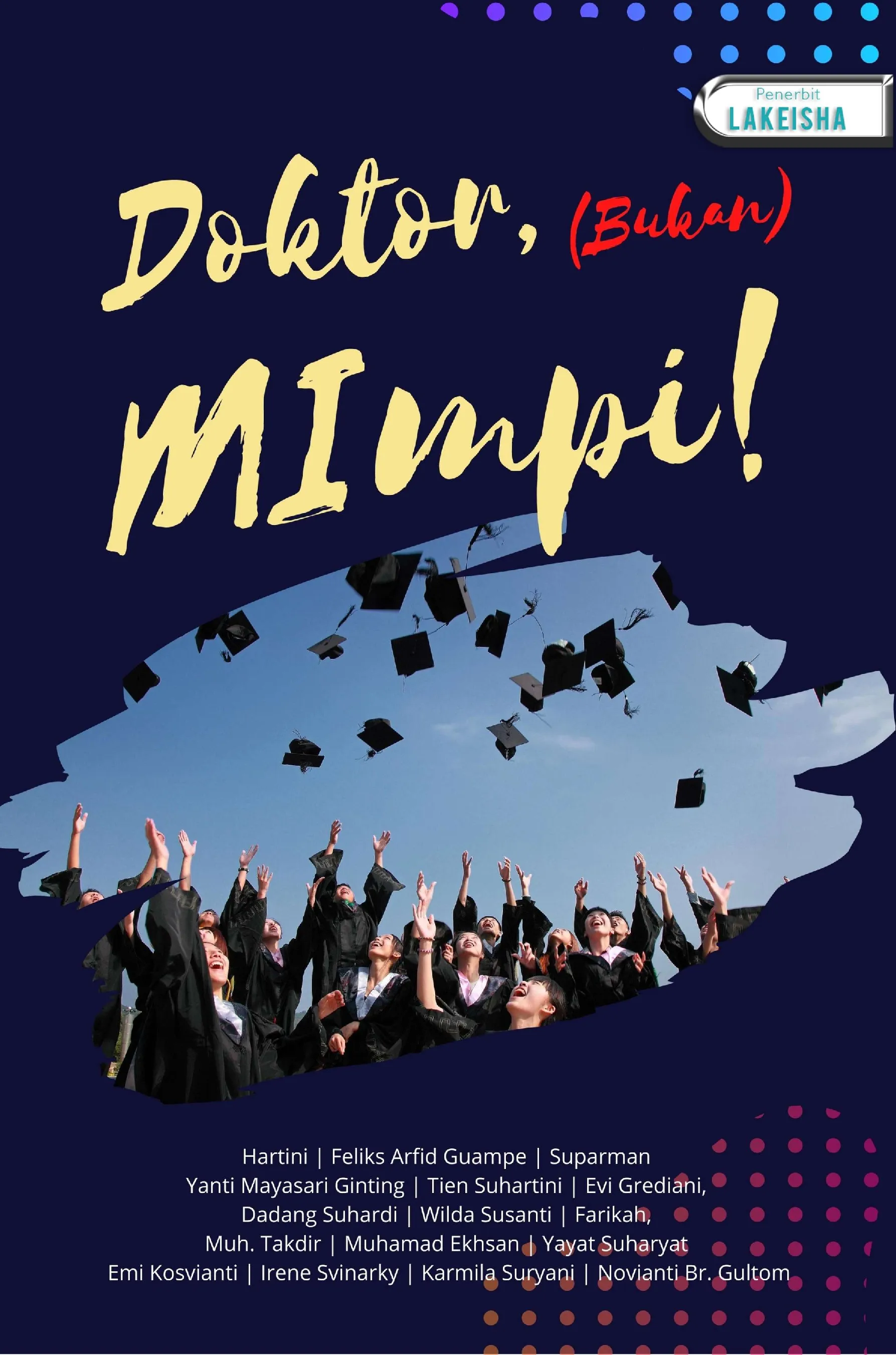 DOKTOR, (bukan) MIMPI!